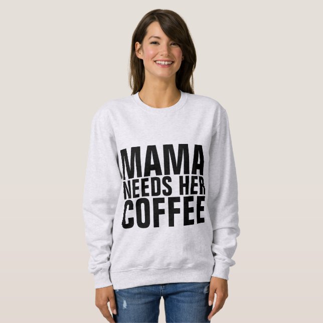 MAMA (MAMÁ) NECESITA Camisetas DE CAFÉ (Anverso completo)
