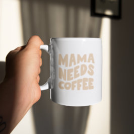 Mamá necesita taza de café
