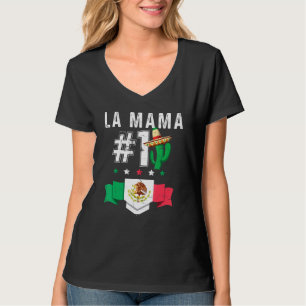 Mama Numero 1 Camiseta Madre Mexicana