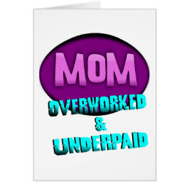 Mamá, Overworked y pagada mal, con óvalo