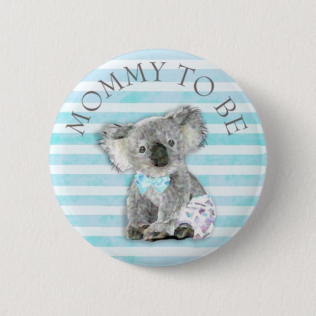 Mamá para ser Baby Shower botón Koala Oso Tema (Anverso)