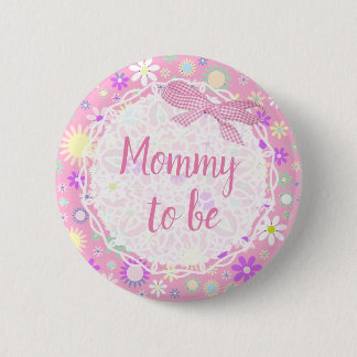Mamá para ser floral Botón Baby Shower