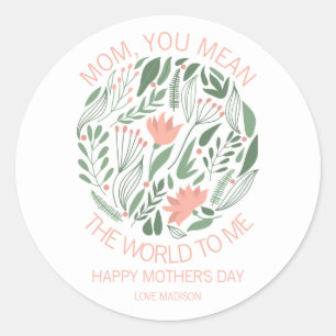 Mamá, quieres decir el mundo para mí, Pegatina del