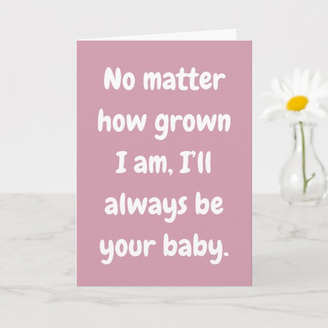 Mamá siempre seré tu bebé tarjeta de amor (Planta pequeña)