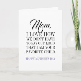 Mamá, soy tu tarjeta del día de tu hija favorita