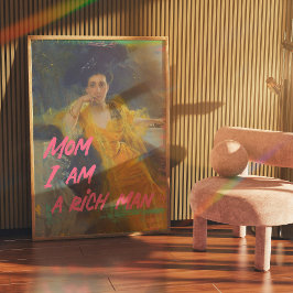 Mamá Soy Un Hombre Rico - Poster De Arte Pared - C