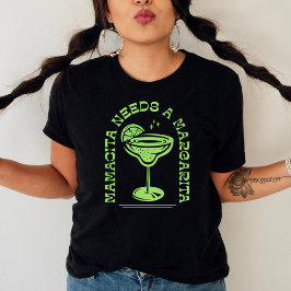 Mamacita necesita una camiseta Margarita Cinco de