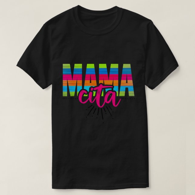 Mamacita o MAMA cita camiseta (Diseño del anverso)