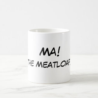 ¡Mamáes! ¡El pan con carne! Taza de café