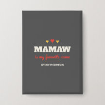 Mamaw es mi botón de nombre favorito