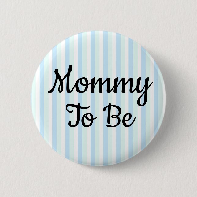 Mami para ser botón Baby Shower (Anverso)