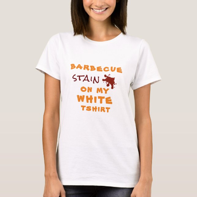 mancha de barbacoa en mi camiseta blanca (Anverso)