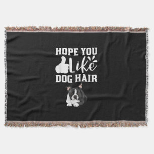 Manta Espero Que Te Guste El Cabello De Perro Funny Bost