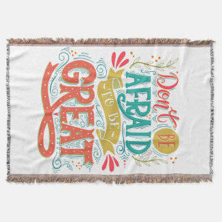 Manta No tenga miedo de ser grande