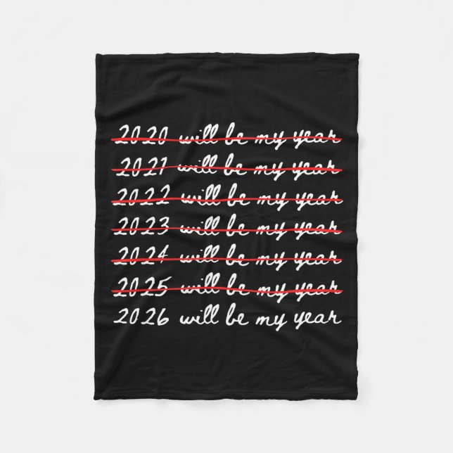 Manta Polar 2026 Will Be My Year Funny Humor New Year Joke Quo (Anverso)