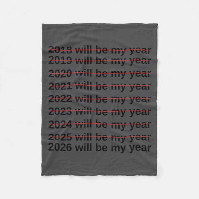 Manta Polar 2026 Will Be My Year Funny Humor New Year Quote  (Anverso)