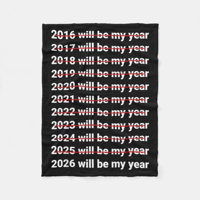 Manta Polar 2026 Will Be My Year Funny Humor New Year Quote  (Anverso)