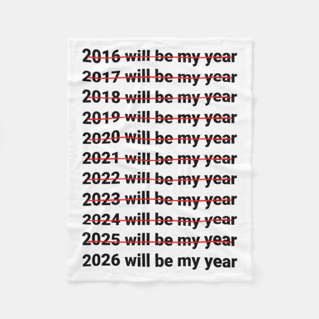 Manta Polar 2026 Will Be My Year Funny Humor New Year Quote  (Anverso)