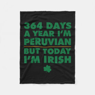 Manta Polar 364 días de peruano Hoy soy irlandés Saint Patri