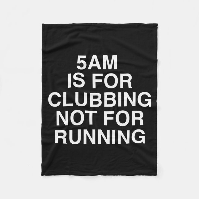 Manta Polar 5am Is For Clubbing Not For Running Funny Bar Part (Anverso)