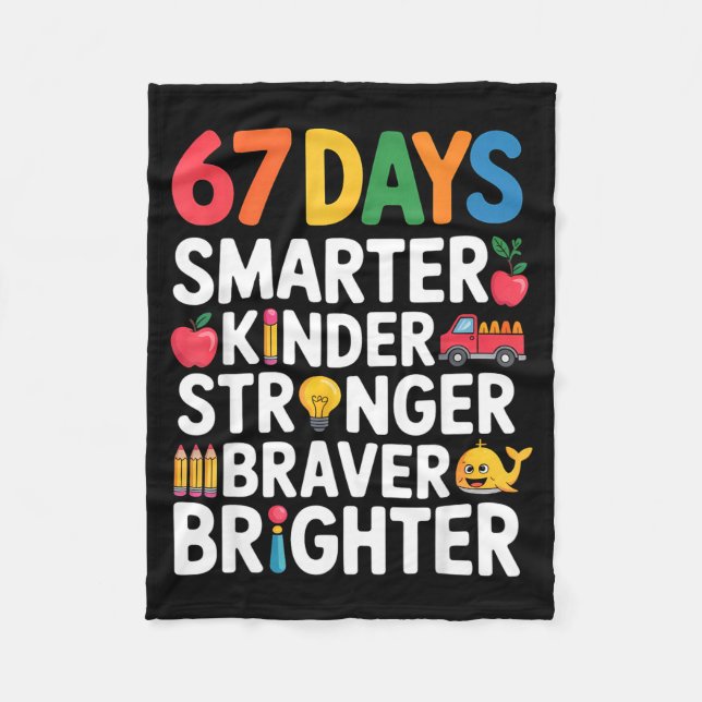 Manta Polar 67 Days Smarter Kinder Stronger Braver Brighter  (Anverso)