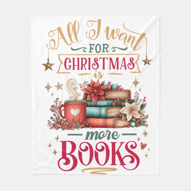 Manta Polar All I Want for Christmas Is More Books  (Anverso)
