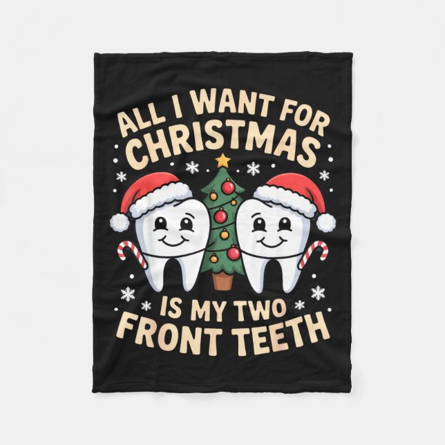 Manta Polar All I Want For Christmas Is My Two Front Teeth Fun (Anverso)
