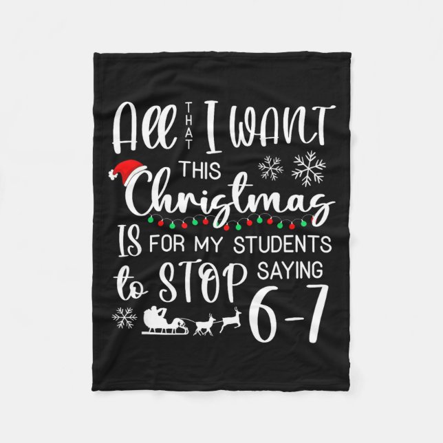 Manta Polar All That I Want This Christmas Is Students Stop Sa (Anverso)