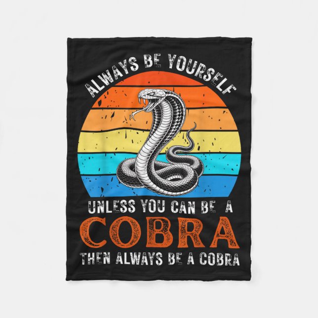Manta Polar Always Be Yourself Unless You Can Be A Cobra Snake (Anverso)