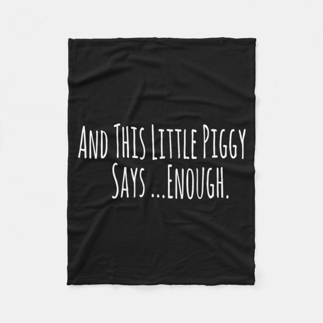 Manta Polar And This Little Ggy Says Enough Funny Sarcastic Sa (Anverso)