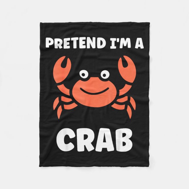 Manta Polar Animals Funny Crabs Quote Pretend I'm A Crab  (Anverso)