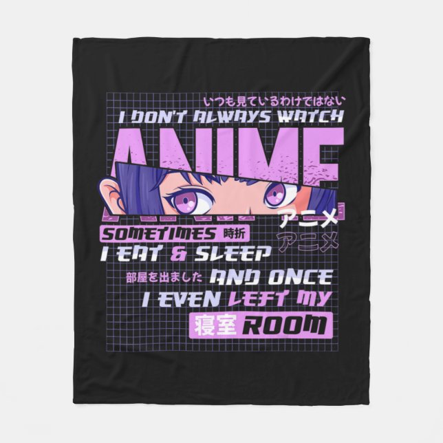 Manta Polar Anime I Dont Always Watch Anime Sometimes I Eat An (Anverso)