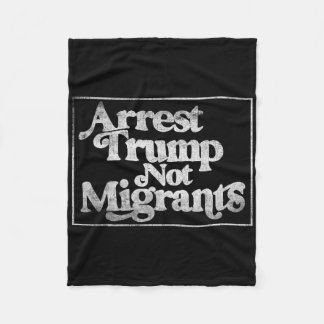 Manta Polar Anti Trump - Arrest Trump Not Migrants 3 