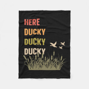 Manta Polar Aquí Ducky Ducky Ducky Funny Duck Call For Duck Hu