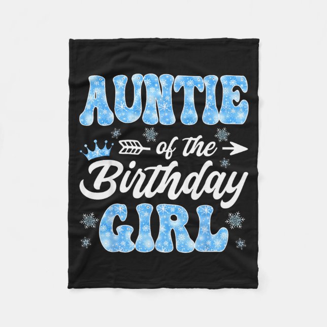 Manta Polar Auntie Of The Birthday Girl Snowflakes Winter Chri (Anverso)