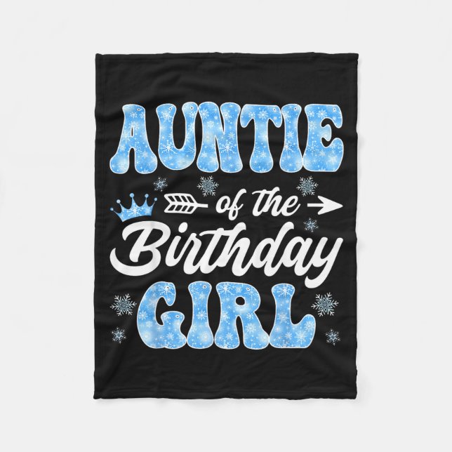 Manta Polar Auntie Of The Birthday Girl Snowflakes Winter Chri (Anverso)