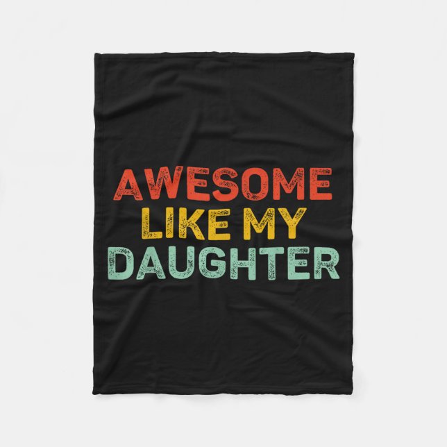 Manta Polar Awesome Like My Daughter For Dad Men Funny Fathers (Anverso)