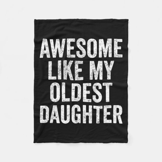 Manta Polar Awesome Like My Oldest Daughter Mother's Day Fathe (Anverso)