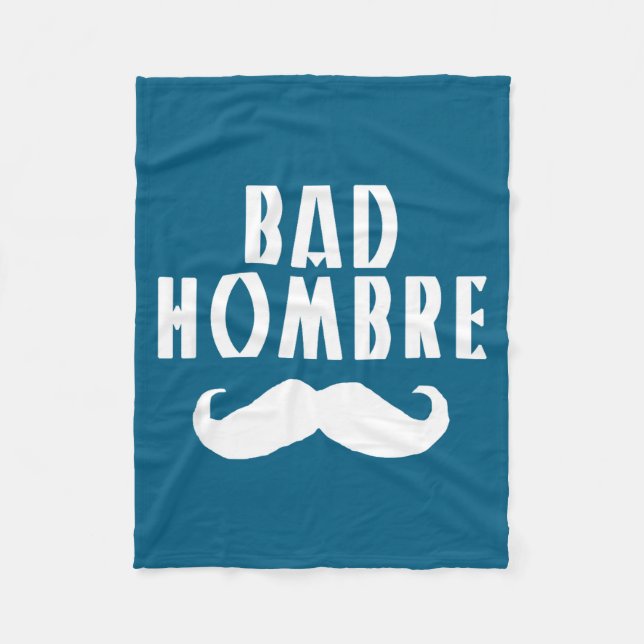 Manta Polar Bad Hombre With Mustache Funny Trump  (Anverso)