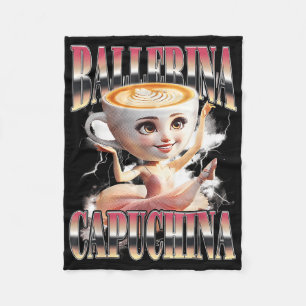 Manta Polar Ballerina Capuchina Funny Italiano Brainrot Meme H