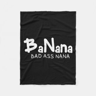 Manta Polar Banana Bad Nana Funny Grandma Mom Family Quote 