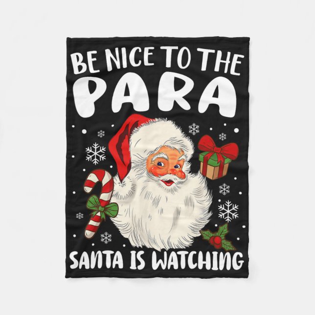 Manta Polar Be Nice To The Para Santa Is Watching Xmas Parapro (Anverso)