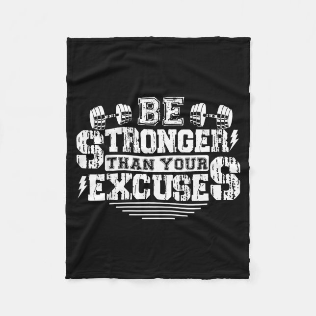 Manta Polar Be Stronger Than Your Excuses Funny Motivational Q (Anverso)