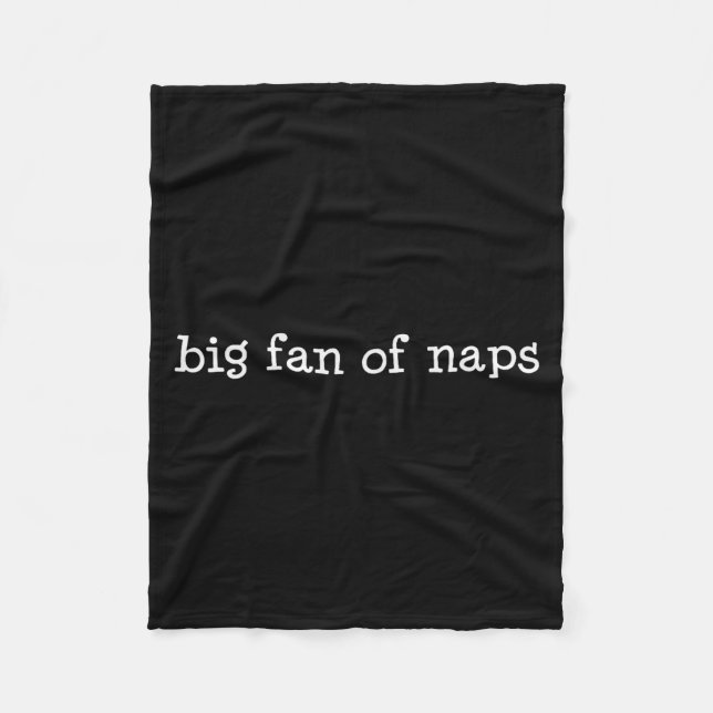 Manta Polar Big Fan Of Naps, Funny, Jokes, Sarcastic  (Anverso)