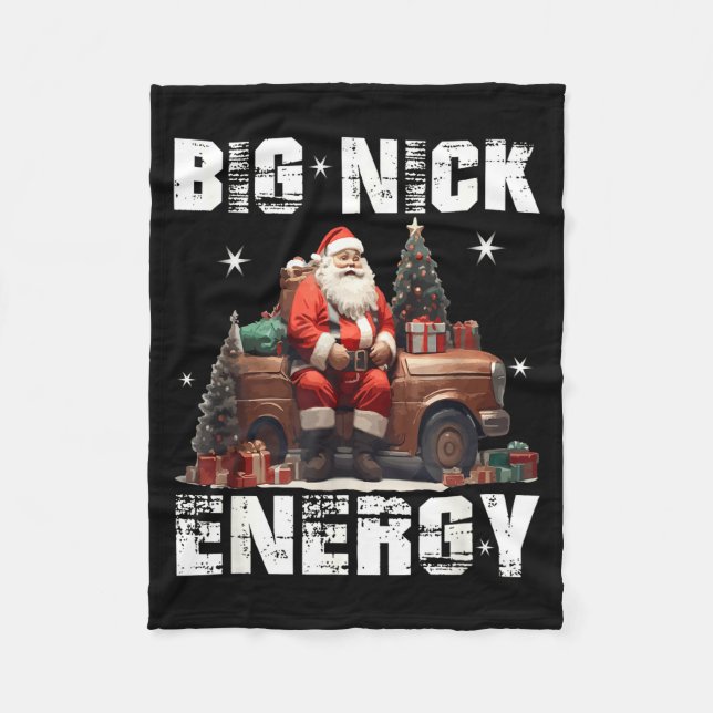 Manta Polar Big Nick Energy Funny Santa Christmas Shirts And  (Anverso)