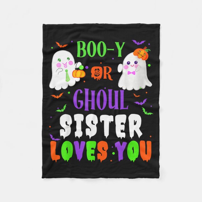 Manta Polar Boo-y Or Ghoul Sister Loves You Boo Halloween Baby (Anverso)