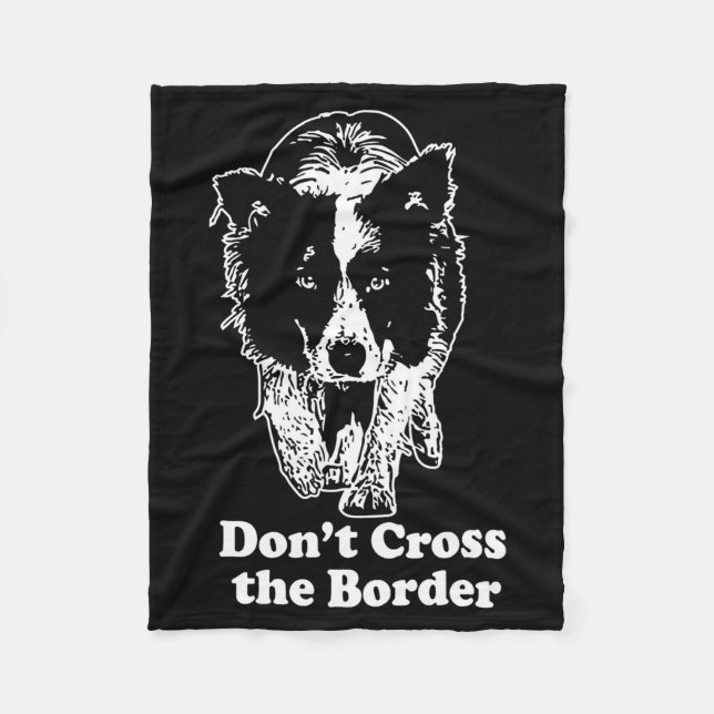 Manta Polar Border Collie Dont Cross The Border  (Anverso)