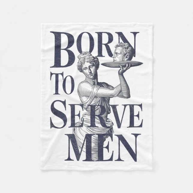 Manta Polar Born To Serve Men Funny Boss Girl Motivational Art (Anverso)