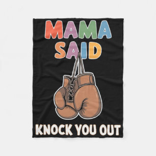 Manta Polar Boxeo Kickboxing Mama Dijo que te Noqueé Luchando