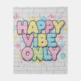 Manta Polar Brick with Colorful Text Saying “ Happy Vibe Only”